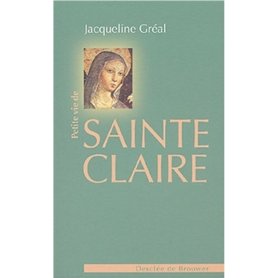 Petite Vie de Sainte Claire