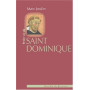 Petite vie de saint Dominique