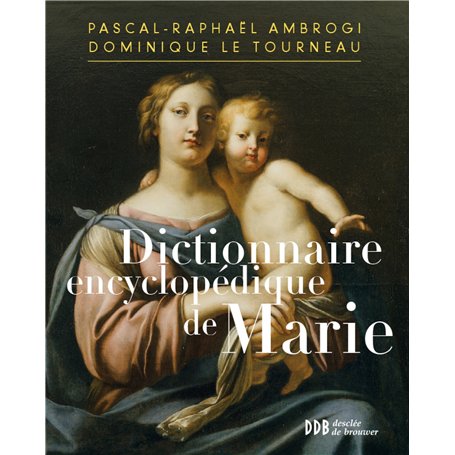 Dictionnaire encyclopédique de Marie