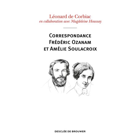 Correspondance Frédéric Ozanam et Amélie Soulacroix