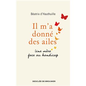 Il m'a donné des ailes