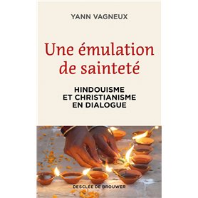 Une émulation de sainteté
