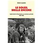 Le soleil brille encore