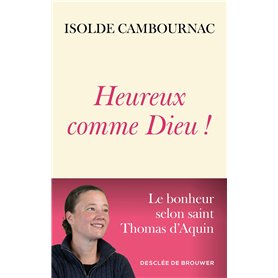 Heureux comme Dieu !