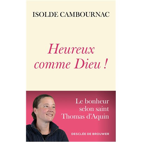 Heureux comme Dieu !