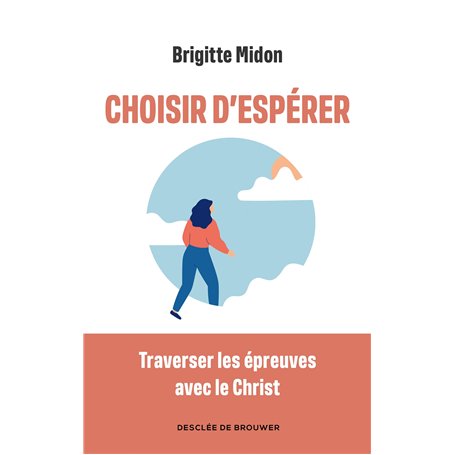 Choisir d'espérer