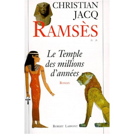 Ramsès - tome 2 - Le temple des millions d'années