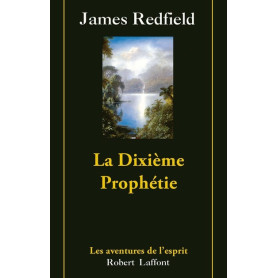 La dixième prophétie - tome 3 - NE