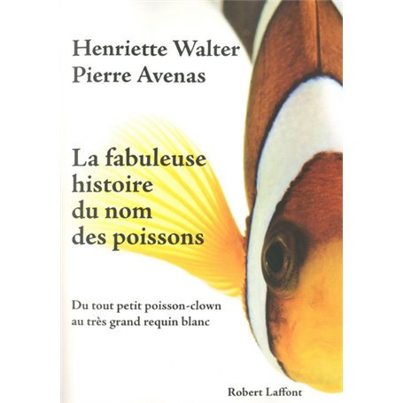 La fabuleuse histoire du nom des poissons