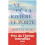 Va où la rivière te porte