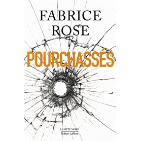 Pourchassés