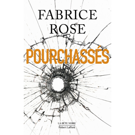 Pourchassés
