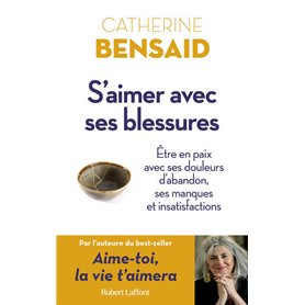 S'aimer avec ses blessures