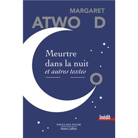 Meurtre dans la nuit et autres textes