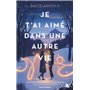 Je t'ai aimé dans une autre vie
