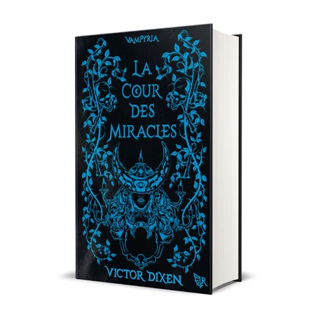 La Cour des Miracles - édition collector (Vampyria : le cycle de Jeanne) - 2