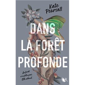 Dans la forêt profonde