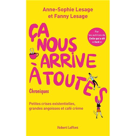 Ca nous arrive à toutes