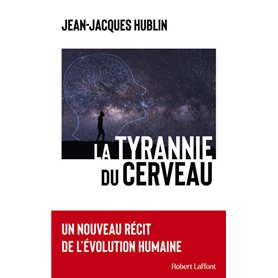 La tyrannie du cerveau