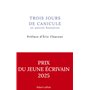 Trois jours de canicule et autres histoires