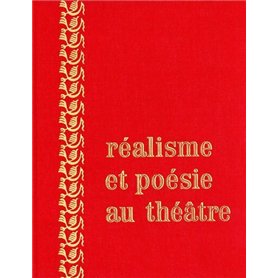 Réalisme et poésie au théâtre