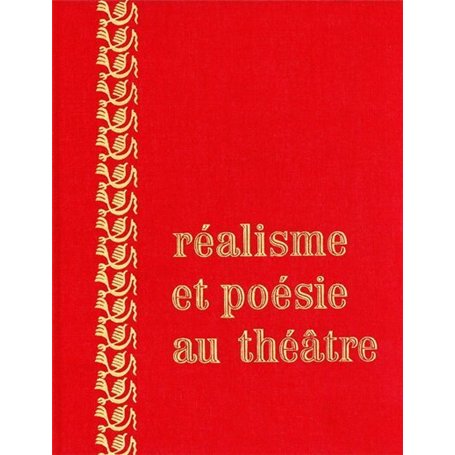 Réalisme et poésie au théâtre