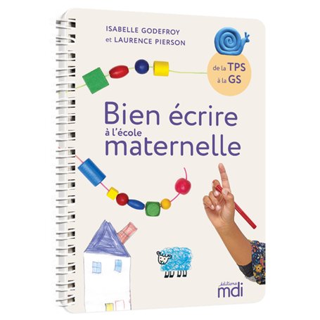 MDI - Bien écrire à l'école maternelle