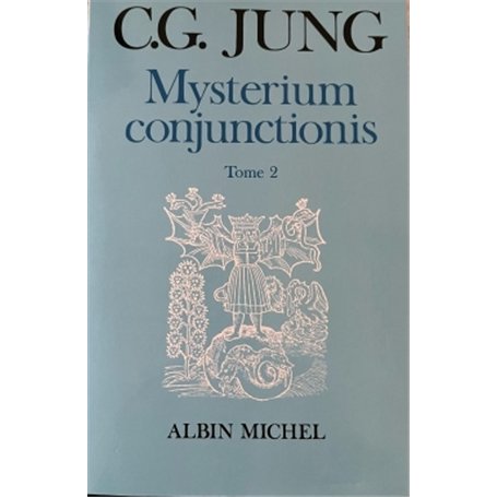 Mysterium conjunctionis - tome 2