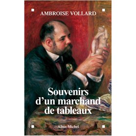 Souvenirs d'un marchand de tableaux