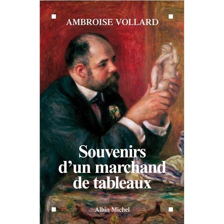 Souvenirs d'un marchand de tableaux