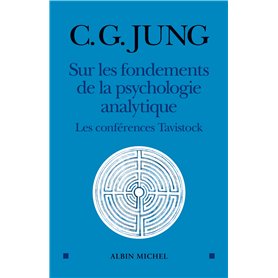 Sur les fondements de la psychologie analytique