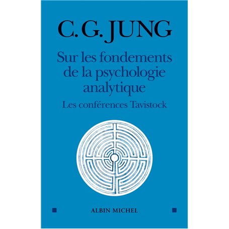 Sur les fondements de la psychologie analytique