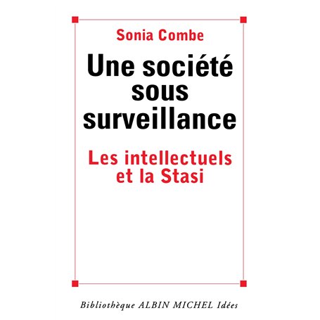 Une société sous surveillance