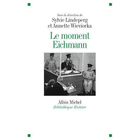 Le Moment Eichmann