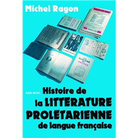 Histoire de la littérature prolétarienne de langue française