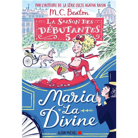La Saison des débutantes - tome 5 - Maria la divine