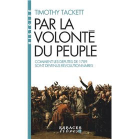Par la volonté du peuple (Espaces Libres - Histoire)