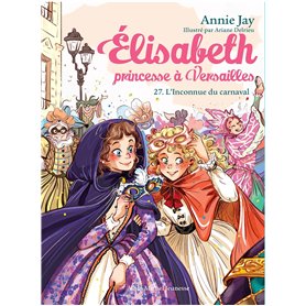 Elisabeth T27 L'Inconnue du carnaval