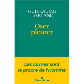 Oser pleurer
