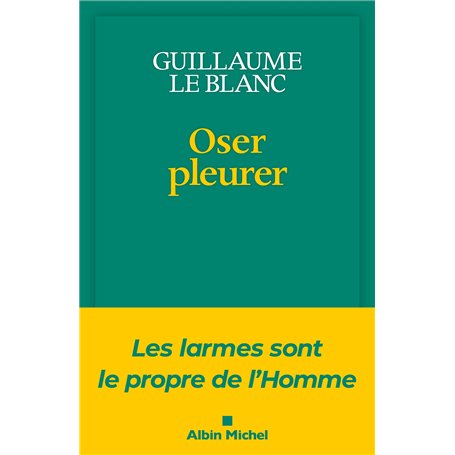Oser pleurer