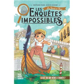 Les Enquêtes impossibles - tome 4 - Les Secrets de Venise