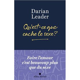 Qu'est-ce que cache le sexe ?