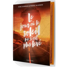 Le Jour où le soleil ne s'est plus levé - Edition collector
