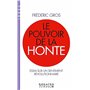 Le Pouvoir de la honte (Espaces Libres - Idées)