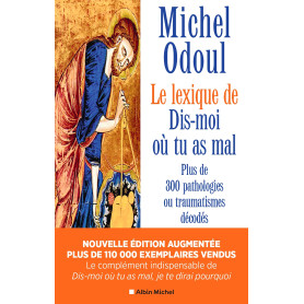 Le Lexique de « Dis-moi où tu as mal » (nvelle éd.2024 augmentée)