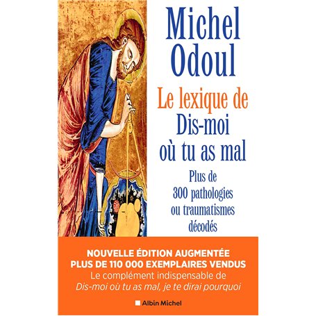 Le Lexique de « Dis-moi où tu as mal » (nvelle éd.2024 augmentée)