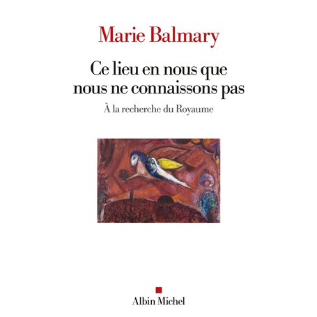 Ce lieu en nous que nous ne connaissons pas