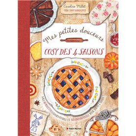 Mes petites douceurs cosy des quatre saisons