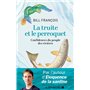 La Truite et le perroquet