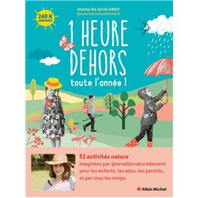 1 Heure dehors toute l'année !